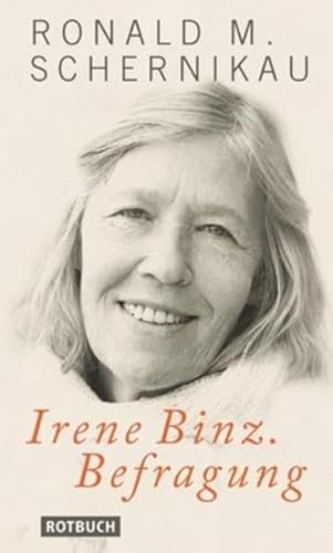 Irene Binz. Befragung