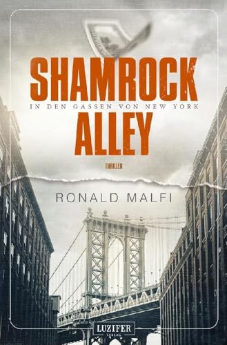 SHAMROCK ALLEY - In den Gassen von New York: Thriller (American Thriller, Band 3)