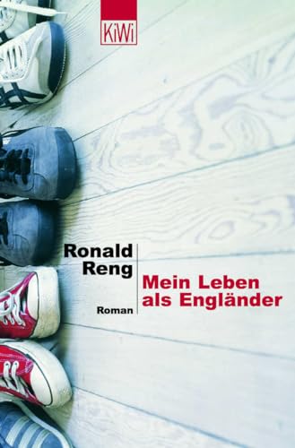 Mein Leben als Engländer: Roman von Kiepenheuer & Witsch GmbH