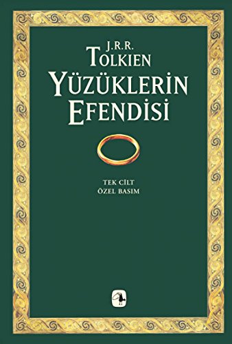 Yüzüklerin Efendisi: (1-2-3 Cilt) Yüzük Kardeşliği - İki Kule - Kralın Dönüşü