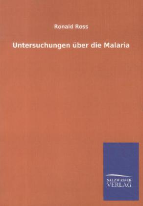Untersuchungen über die Malaria von Salzwasser-Verlag