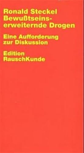 Bewußtseinserweiternde Drogen (Edition Rauschkunde) von The Grüne Kraft