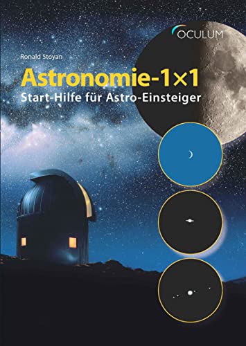 Astronomie-1x1: Start-Hilfe für Astro-Einsteiger