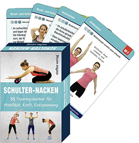 Schulter-Nacken: 55 Trainingskarten für Mobilität, Kraft, Entspannung - 4. Auflage 2025 - (Trainingsreihe von Ronald Thomschke) von Steffen Verlag