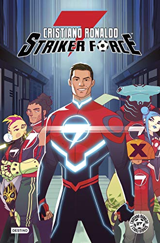 Cristiano Ronaldo Striker Force 7. Volumen 1 (Libros ilustrados) von Destino Infantil & Juvenil