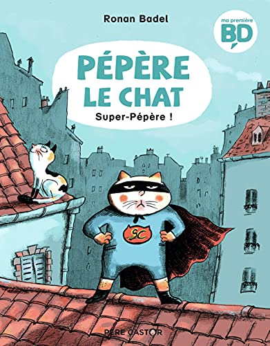 Pépère le chat, Tome 4 - Super-Pépère