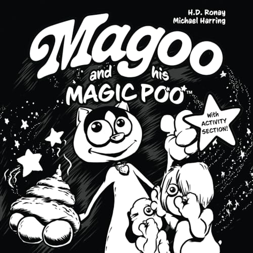 Magoo and His Magic Poo - with Activity Section: Heartwarming and hilarious rhyming children's book with bonus activity section filled with ... Education Book for Young Children by the APHE Magoo and His Magic Poo - with Activity Section: Heartwarming and hilarious rhyming children's book with bonus activity section filled with ... Education Book for Young Children by the APHE von Independent