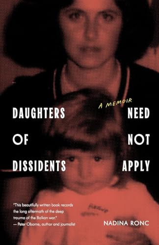 Daughters of Dissidents Need Not Apply von The Dreamwork Collective