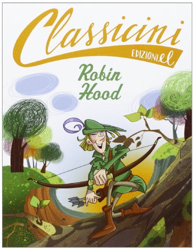 Robin Hood di Alexandre Dumas (Classicini) von EL