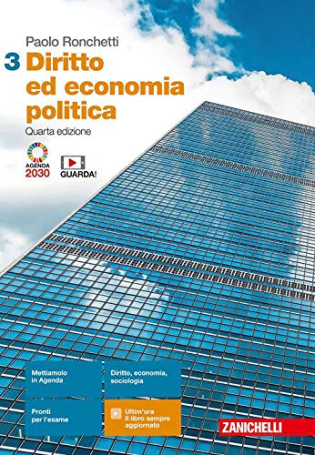 Diritto ed economia politica. Per le Scuole superiori. Con Contenuto digitale (fornito elettronicamente) (Vol. 3)
