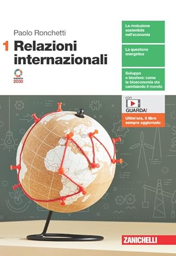 Relazioni internazionali. Per le Scuole superiori. Con Contenuto digitale (fornito elettronicamente) (Vol. 1)