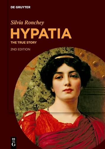 Hypatia: The True Story von De Gruyter