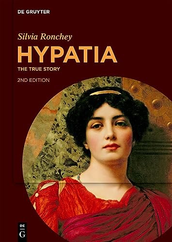 Hypatia: The True Story von De Gruyter