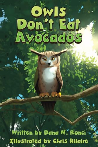 Owls Don't Eat Avocados Owls Don't Eat Avocados von Stillwater River Publications