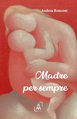 Madre per sempre Madre per sempre von AltroMondo Editore