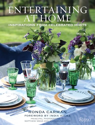Entertaining at Home: Inspirations from Celebrated Hosts von Rizzoli