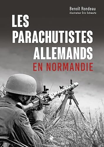 Les parachutistes allemands en Normandie von YSEC EDITIONS