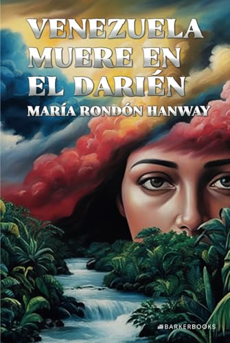 Venezuela muere en el Darién von Barker Publishing LLC