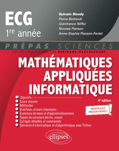 Mathématiques appliquées - Informatique - prépas ECG 1re année - Nouveaux programmes (Prépas Sciences)