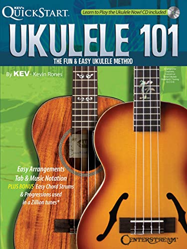 Ukulele 101: The Fun & Easy Ukulele Method (Kev's Quickstart)