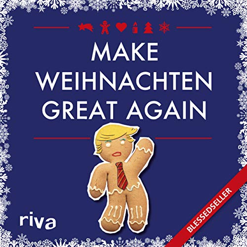 Make Weihnachten great again Make Weihnachten great again von RIVA