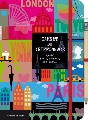 Carnet de griffonnage - Paris-Londres-New York: Spécial Paris, Londres, New York...