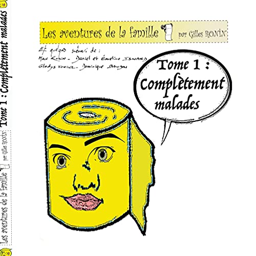 Les aventures de la famille PQ: Complètement malades von BoD – Books on Demand – Frankreich