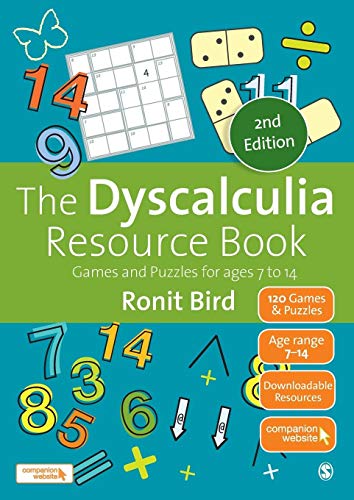 The Dyscalculia Resource Book: Games and Puzzles for ages 7 to 14 von Sage Publications