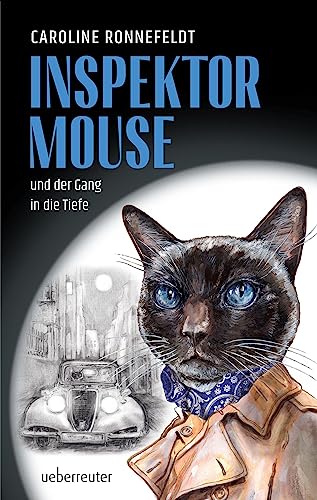 Inspektor Mouse und der Gang in die Tiefe von Ueberreuter Verlag, Kinder- und Jugendbuch