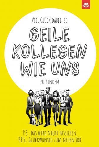 Abschiedsbuch für Kollegen: Viel Glück dabei, so geile Kollegen wie uns zu finden | Kollegenbuch zum Ausfüllen: Ein witziges Abschiedsgeschenk für Kolleg*innen mit Jobwechsel Abschiedsbuch für Kollegen: Viel Glück dabei, so geile Kollegen wie uns zu finden | Kollegenbuch zum Ausfüllen: Ein witziges Abschiedsgeschenk für Kolleg*innen mit Jobwechsel