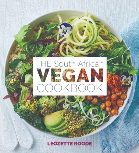 The South African vegan cookbook von Human & Rousseau (Pty) Ltd