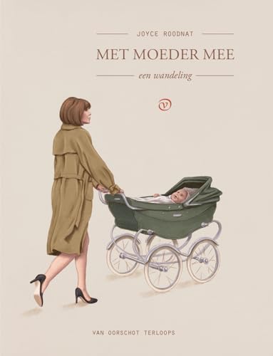 Met moeder mee: een wandeling (Terloops) von Uitgeverij Van Oorschot