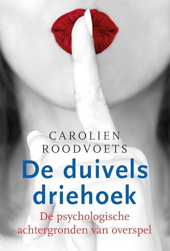 De duivelsdriehoek: over de gevaren en de verleidingen van het vreemdgaan