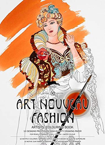 Art Nouveau Fashion: Artists' Colouring Book Art Nouveau Fashion: Artists' Colouring Book