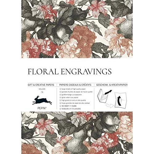 Floral Engravings: Gift & Creative Paper Book Vol. 79 (Gift & creative papers, 79) von Pepin Press