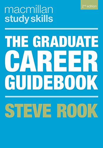 The Graduate Career Guidebook (Bloomsbury Study Skills)