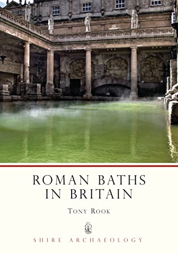 Roman Baths in Britain (Shire Archaeology Series) von Shire Publications