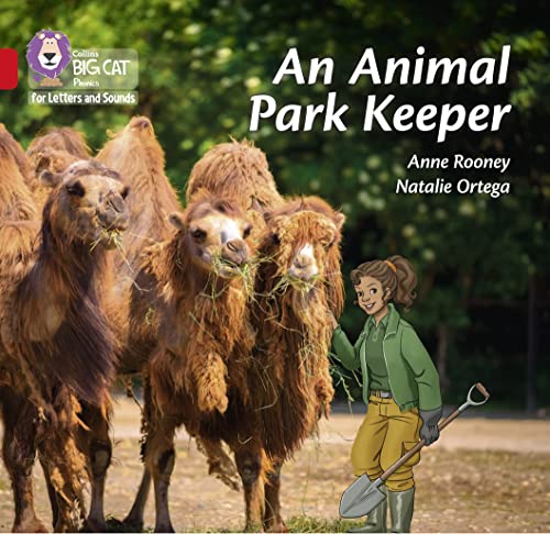 An Animal Park Keeper: Band 02B/Red B (Collins Big Cat Phonics for Letters and Sounds) von Collins