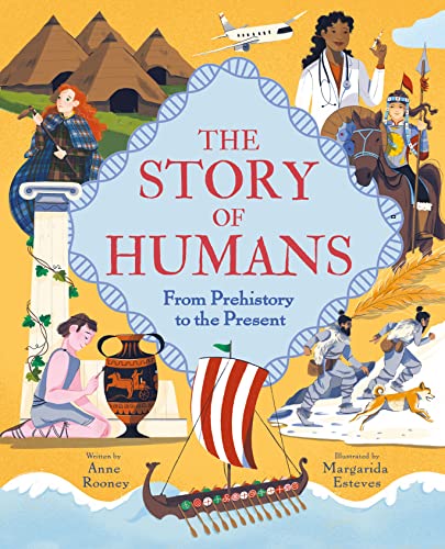 The Story of Humans: From Prehistory to the Present (The Story of Everything) von Arcturus