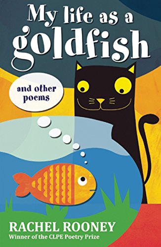 My Life as a Goldfish: and other poems von Frances Lincoln Children's Books
