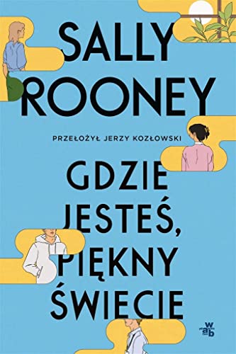 Gdzie jesteś, piękny świecie Gdzie jesteś, piękny świecie