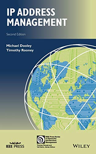 IP Address Management (IEEE Press on Networks and Service Management)