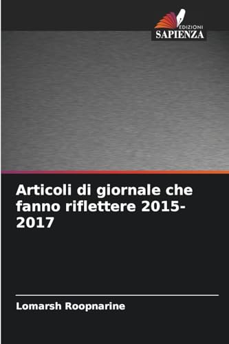Articoli di giornale che fanno riflettere 2015-2017: DE von Edizioni Sapienza