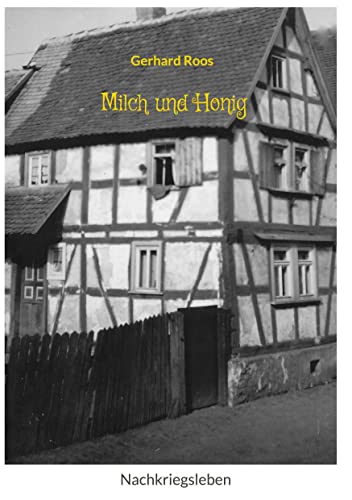 Milch und Honig: Nachkriegsleben von Books on Demand GmbH