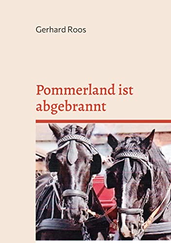 Pommerland ist abgebrannt von Books on Demand GmbH
