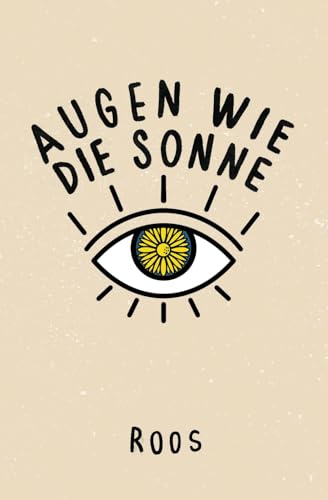 Augen wie die Sonne von The Poetics Publishing