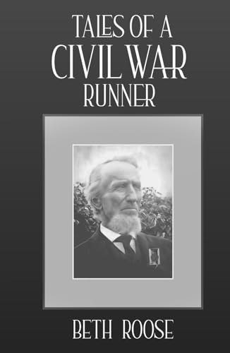 Tales Of A Civil War Runner von Independently published