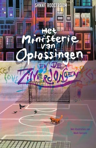 Het Ministerie van Oplossingen en de zilverjongen (Het Ministerie van Oplossingen, 4) von Unieboek | Het Spectrum