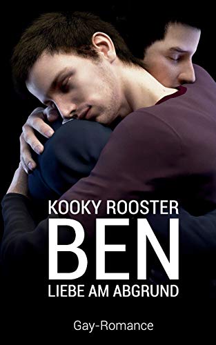 Ben: Liebe am Abgrund