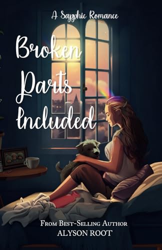 Broken Parts Included: A Sapphic Romance